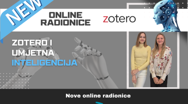 Zotero i umjetna inteligencija – nove online radionice u knjižnici