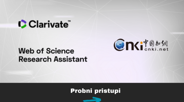 Probni pristupi na Web of Science Research Assistant AI alat i CNKI bazu podataka